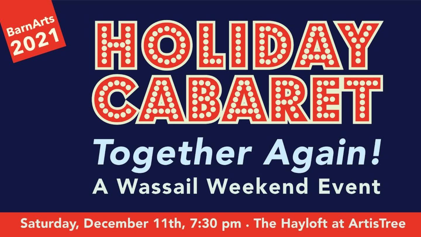 Blue and red flyer for Winter Wassail Holiday Cabaret