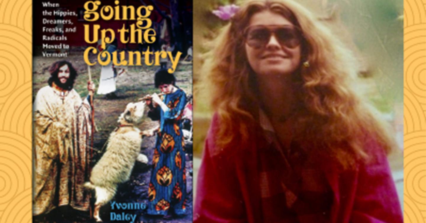Going Up the Country; Vermont's Counter Culture Movement