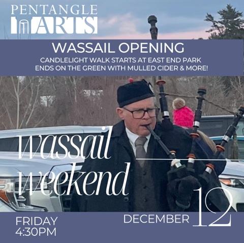 Wassail Opening