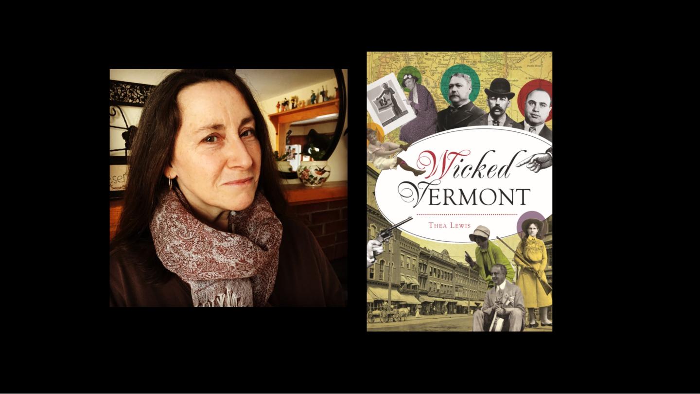 Thea Lewis Author Photo with Book Cover Image for Wicked Vermont