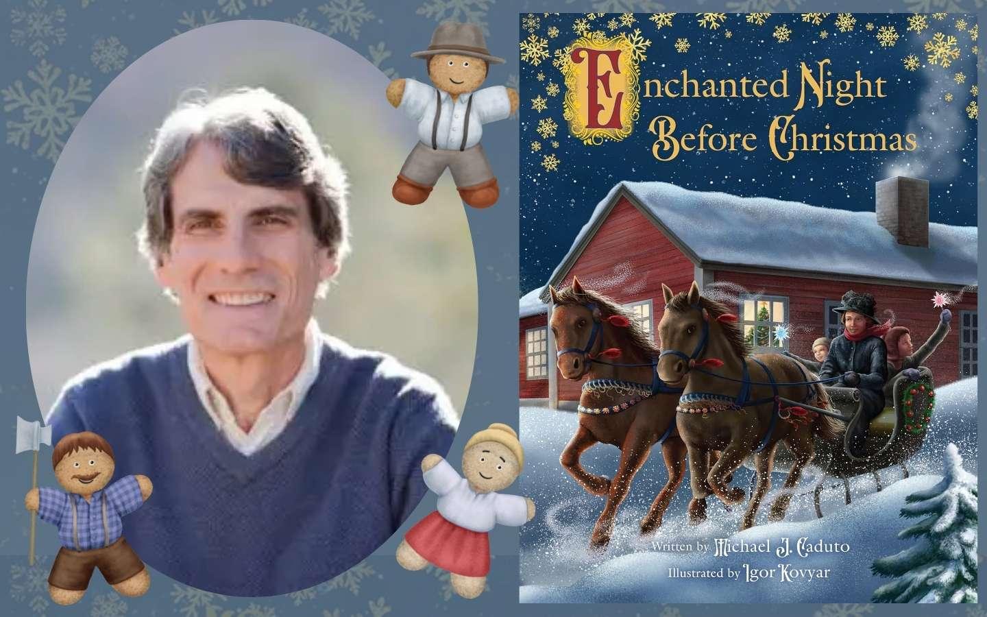 Michael Caduto & cover of Enchanted Night Before Christmas