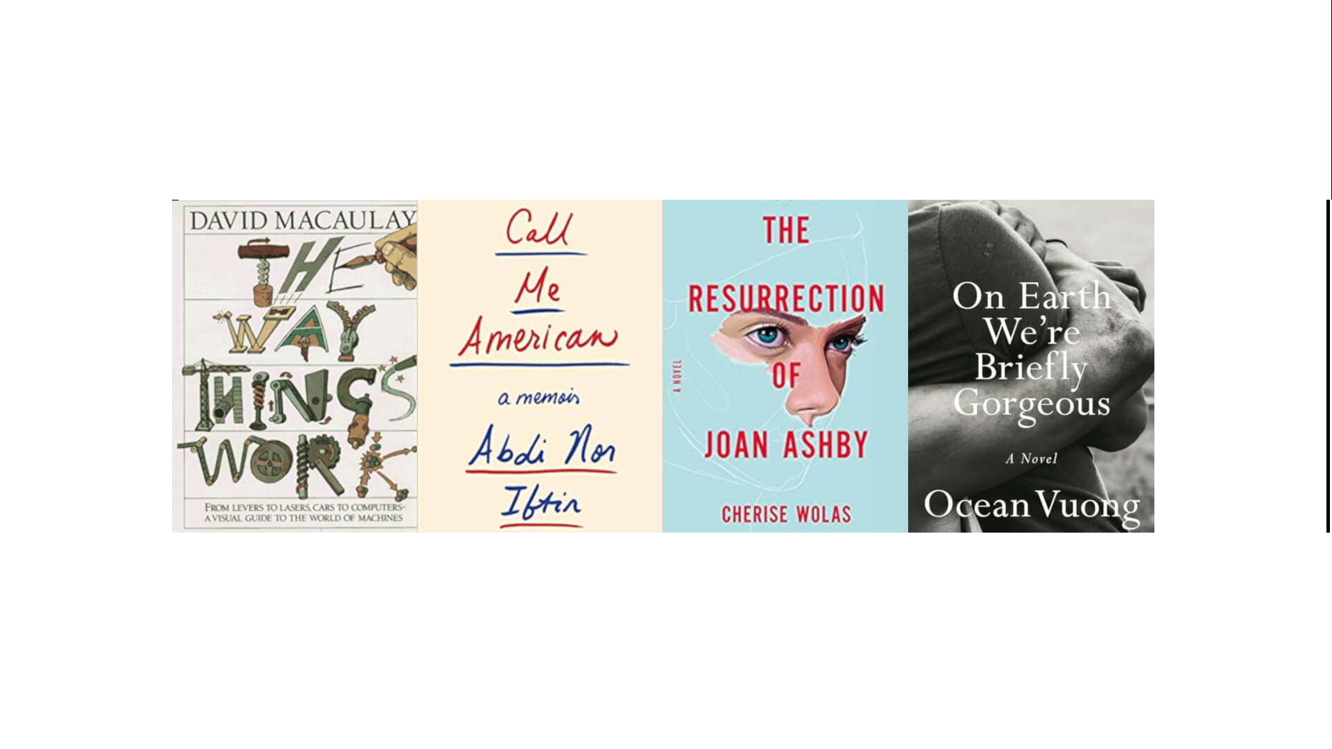 Book covers from David Macaulay, Abdi Nor Iftin, Cherise Wolas, and Ocean Vuong